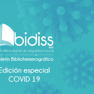 Boletín bibliohemerográfico,  edición especial, COVID-19