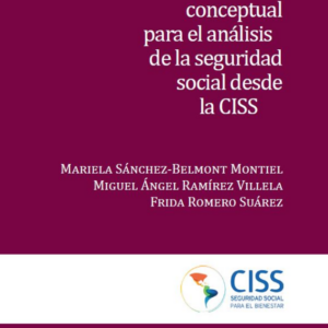 Propuesta conceptual para el análisis de la seguridad social desde la CISS