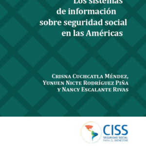 Los sistemas de información sobre seguridad social en las Américas
