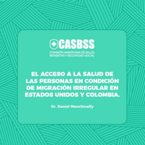 El acceso a la salud de las personas en condición de migración irregular en Estados Unidos y Colombia