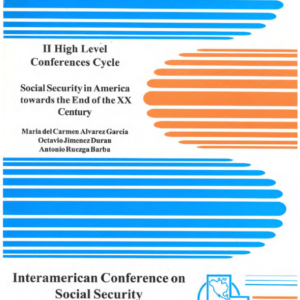 II High Level Conferences Cycle: Social Security in America towards the End of the XX Century