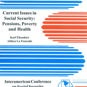 Current issues in social security: pensions, poverty and health